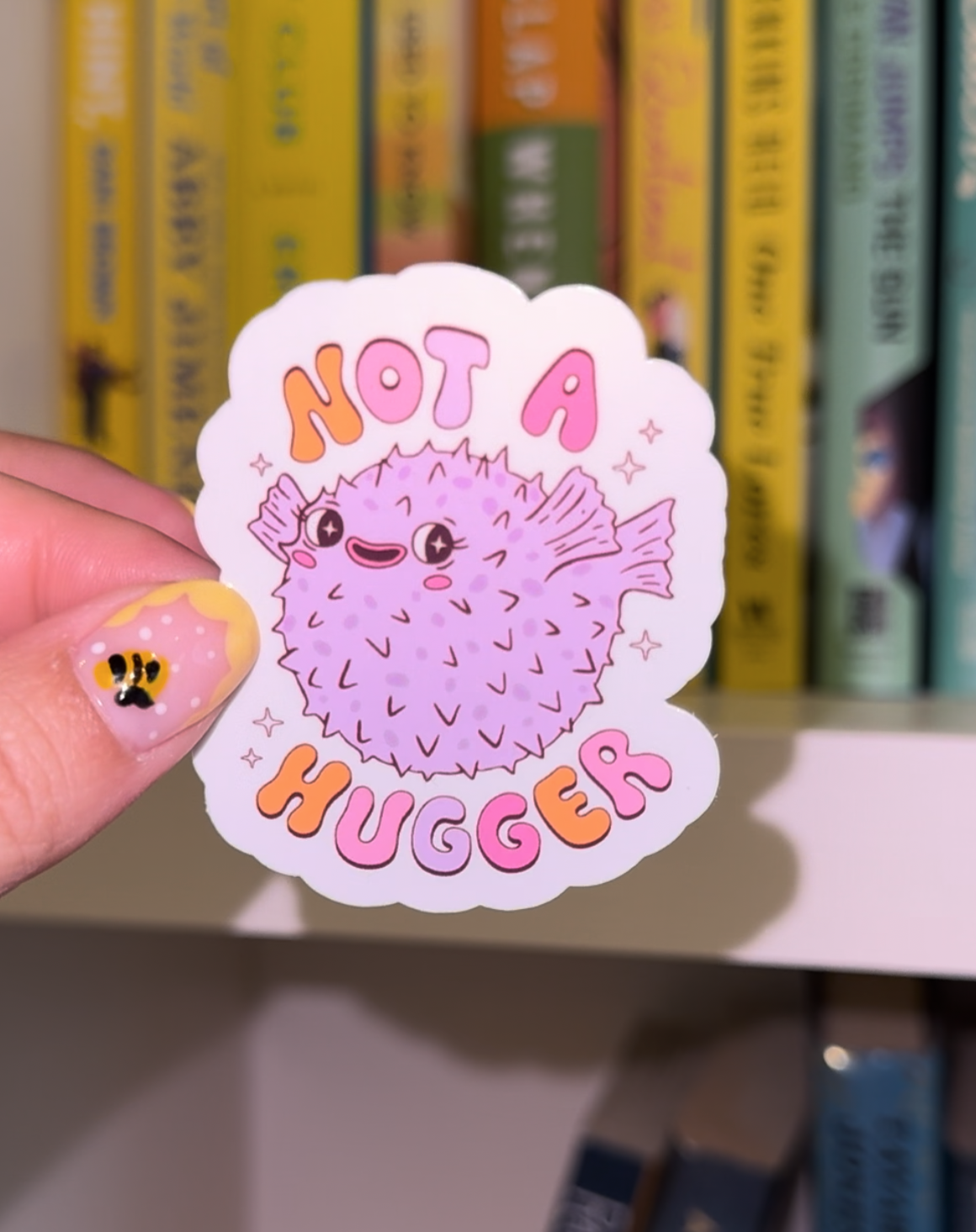Pufferfish with 'Not a Hugger' around it sticker