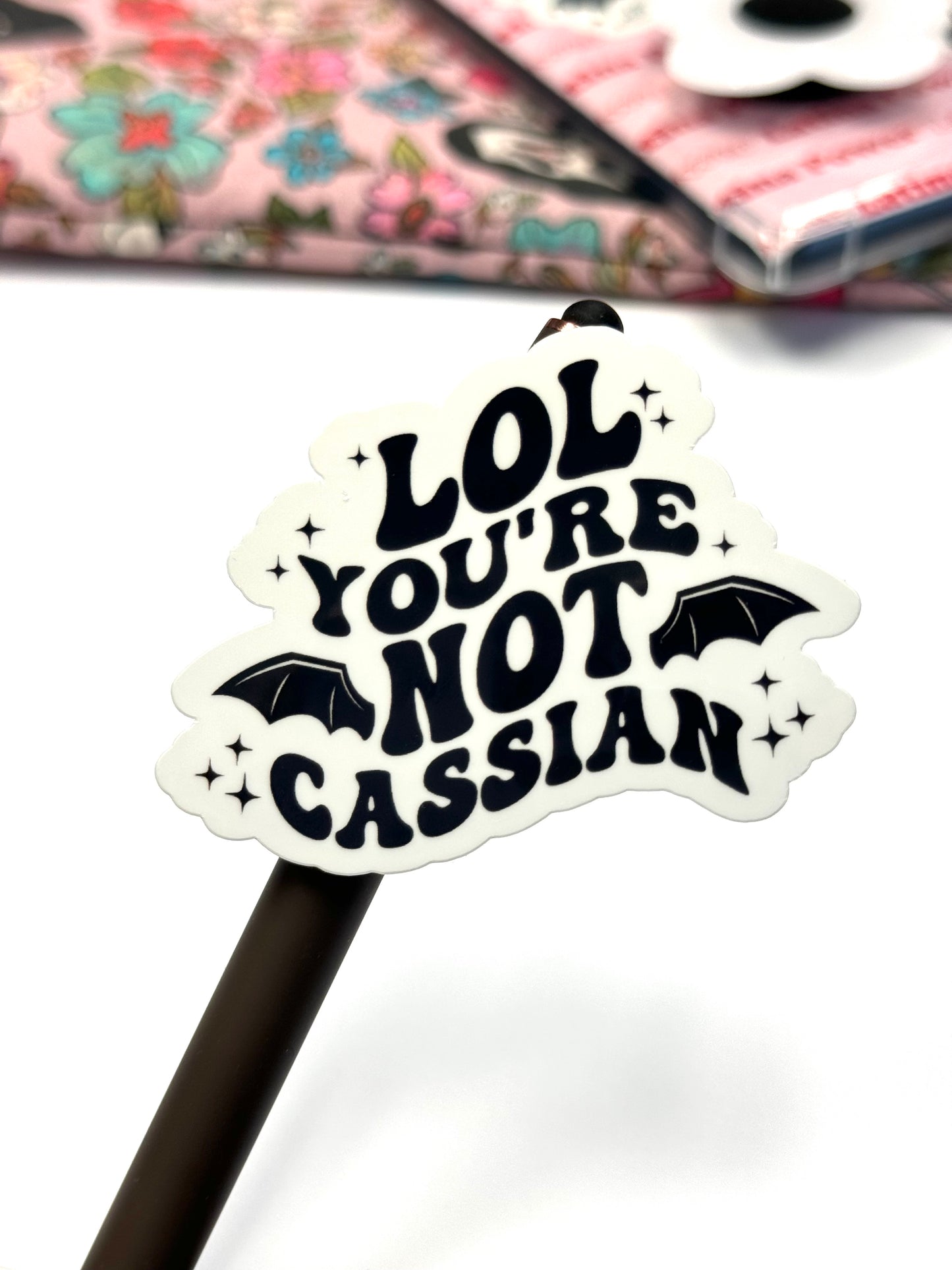 LOL You're Not Cassian with bat wings sticker