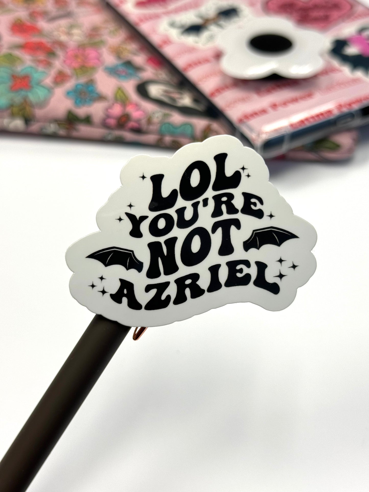 LOL You're Not Azriel with bat wings sticker